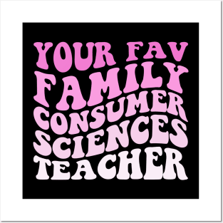 Your Fav Family Consumer Sciences Teacher Retro Groovy Pink Posters and Art